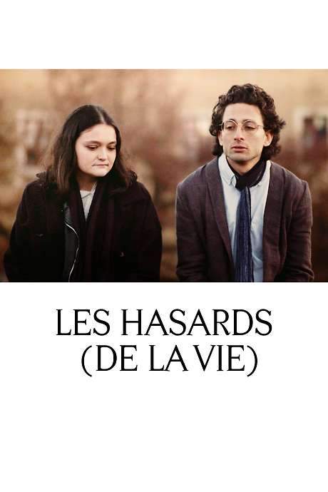 Les hasards (de la vie)